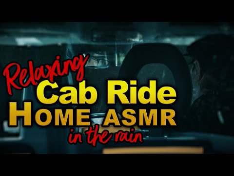 ASMR Relaxing Cab Ride At Night (Taxi Drive In The Rain)