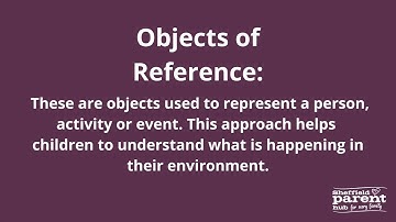 Supporting children with Autism - Objects of Reference.