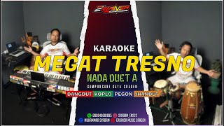 MEGAT TRESNO KARAOKE - NADA DUET A
