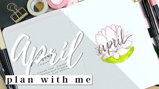 April 2020 Bullet Journal Setup | Lotus Flowers | Symbolic of Strength