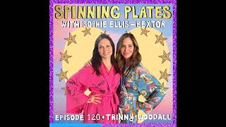 Spinning Plates Ep 121 Trinny Woohall