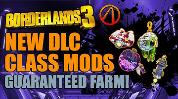 Borderlands 3 New DLC Class Mods Guaranteed Farm | How to get New Class Mods Fast