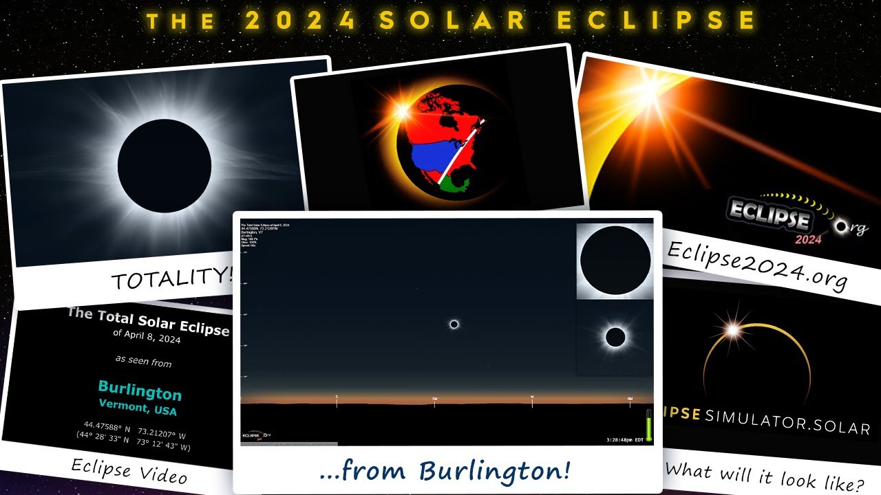 The Total Solar Eclipse of April 8, 2024 from Burlington, VT YouTube