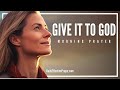 A Powerful Morning Prayer For Letting Go And Letting God Work In Your Life TIME TO RELEASE IT ALL A Powerful Morning Prayer For Letting Go And Letting God Work In Your Life TIME TO RELEASE IT ALL
