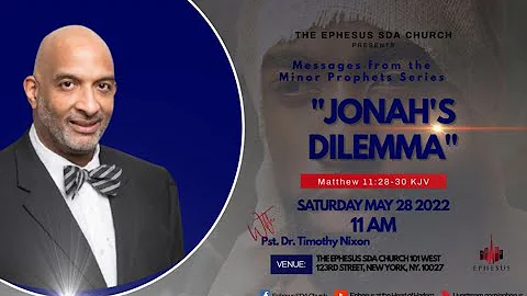Sabbath Service W||Dr. Timothy Nixon "Jonah's Dile...