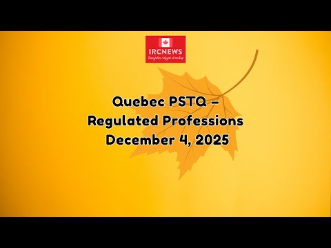 Canada Immigration: Quebec PSTQ Pick – Highly Qualified / Specialized on December 4, 2025