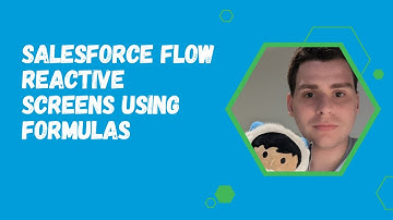 Salesforce Flow Reactive Screens using Formulas