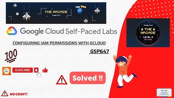 Configuring IAM Permissions with gcloud ||  GSP647