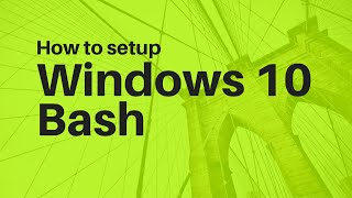 how to install windows 10 bash - windows subsystem for linux