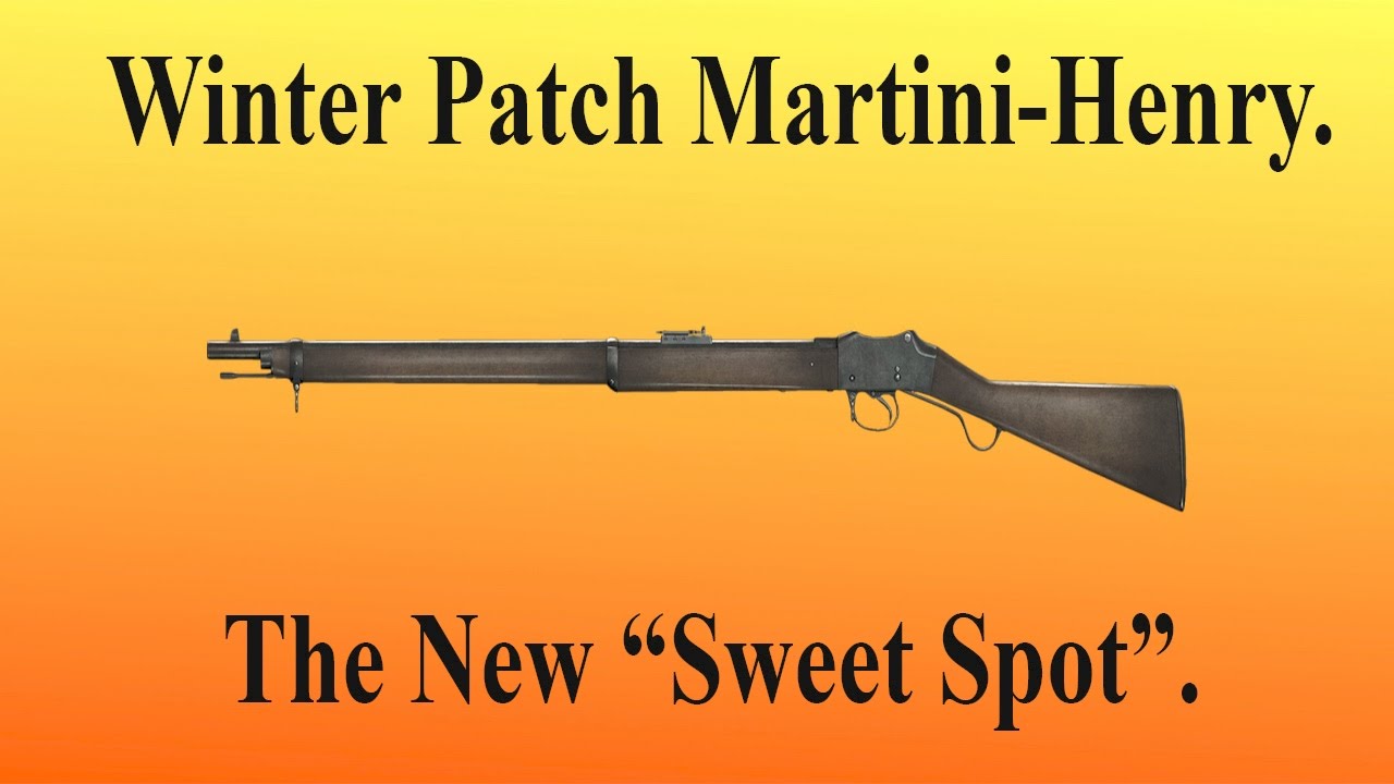 Winter Patch MartiniHenry Review. The New Sweet Spot Within A Sweet Spot. (60 FPS). YouTube