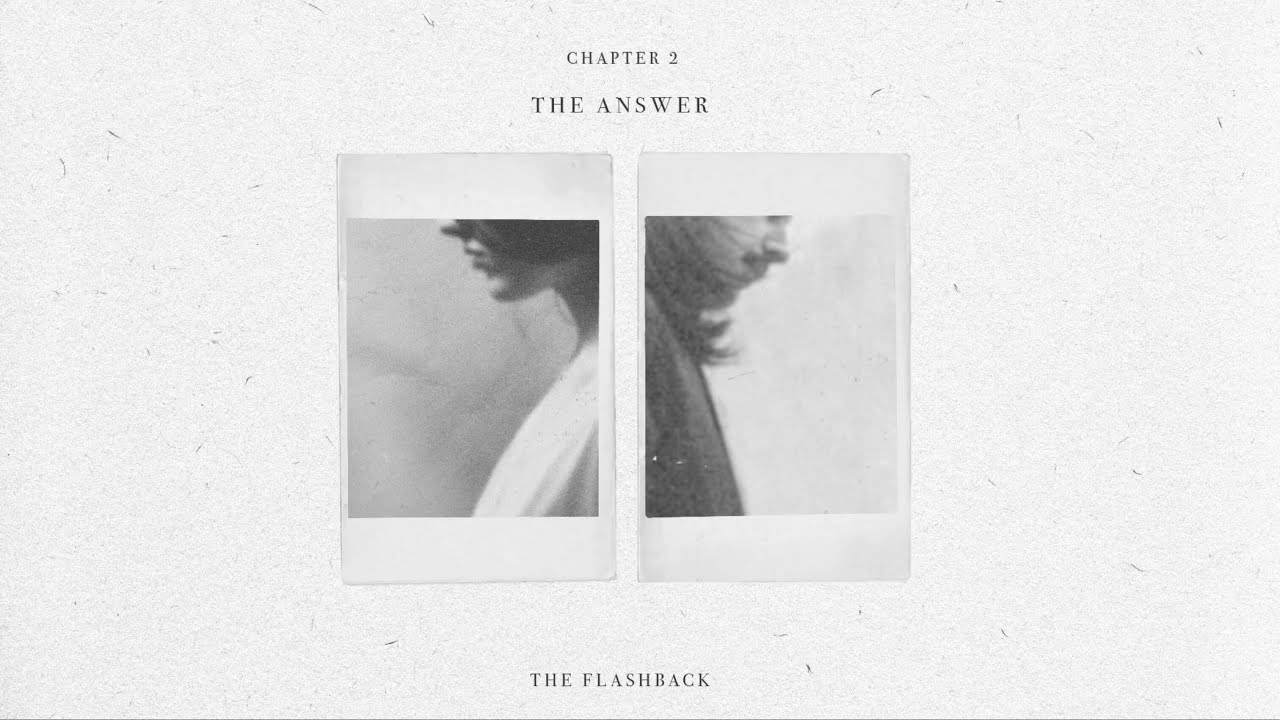 YouTube에서 The Flashback - The Answer (Official Lyric Video) 보기 YouTube에서 The Flashback - The Answer (Official Lyric Video) 보기