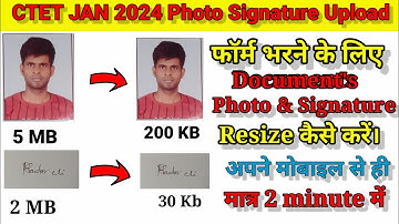 CTET 2024 Photo Signature Kaise Upload kare | CTET JAN 2024 Ka Form Online Kaise Bhare