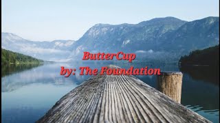 Buttercup by The Foundation Karaoke Lyrics #karaoke #song #singer #trending #karaoketv #songlyrics