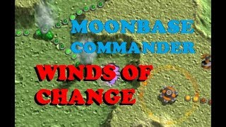 Moonbase Commander - Challenge Mode - DeWulf III: Winds of Change