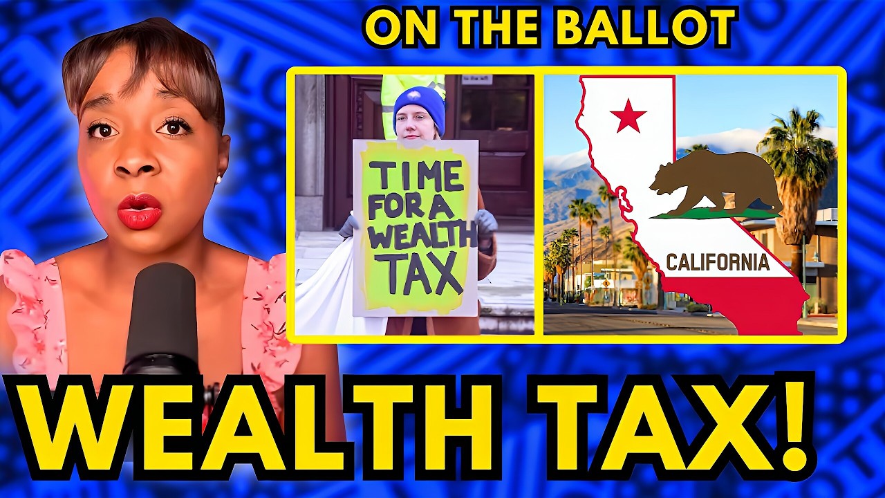 WEALTH TAX COMING? California Ballot Measures!