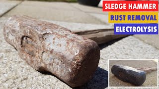 Rust removal using electrolysis for sledge hammer