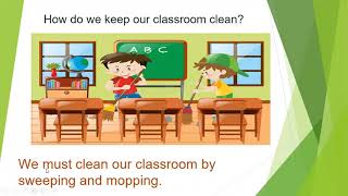 Grade 2 - Islam - Let's keep our classroom Clean