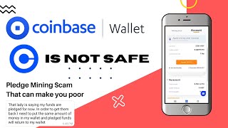 Coinbase Wallet Pledge Mining Scam | Ethereum Mining Scam