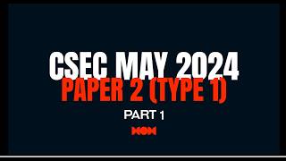 CSEC INFORMATION TECHNOLOGY PAST QUESTIONS MAY 2024 TYPE 1 PAPER 2   PART 1 Net Worth