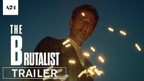 The Brutalist | Official Trailer 2 HD | A24Visit