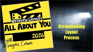 SCRAPBOOKING ALL ABOUT YOU! Scrapbooking Layout Process #scrapbookingideas