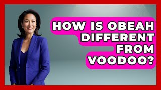 Celebrity How Is Obeah Different From Voodoo? - The Caribbean Expert Wealth
