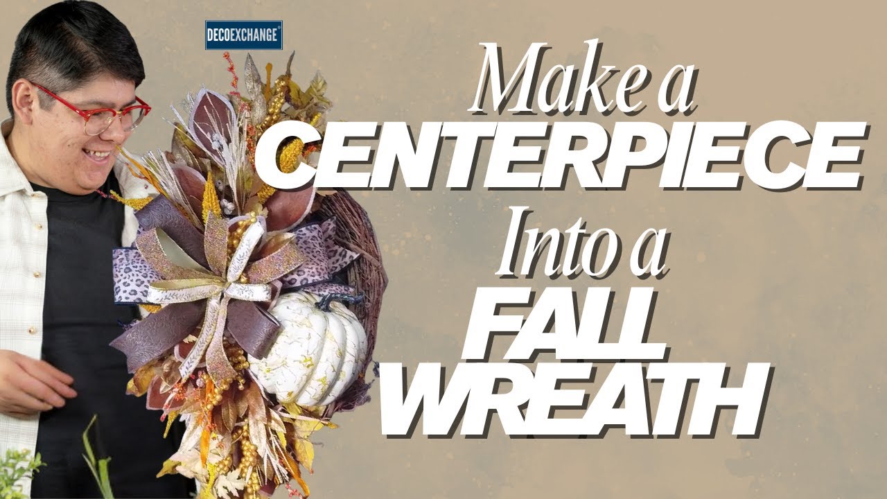 Make a Centerpiece Into a Fall Wreath  | DecoExchange Live Replay