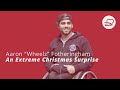 A Christmas Surprise with Aaron "Wheelz" Fotheringham | #LightTheWorld Social Sing and Serve