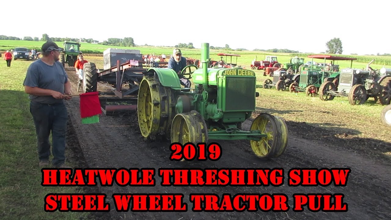 2019 Heatwole Steel Wheel Tractor Pull