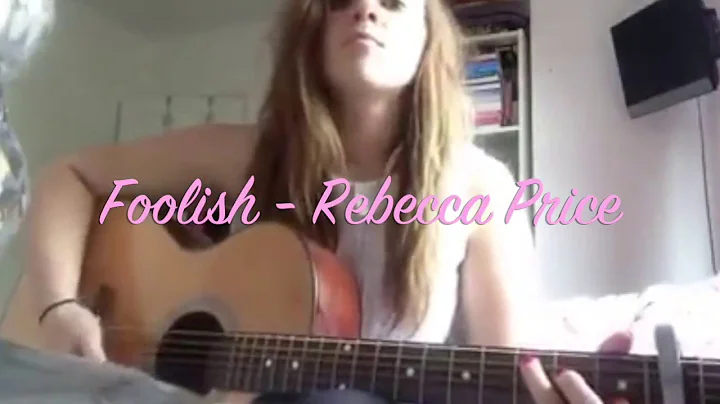 ** ORIGINAL** Foolish - Rebecca Price