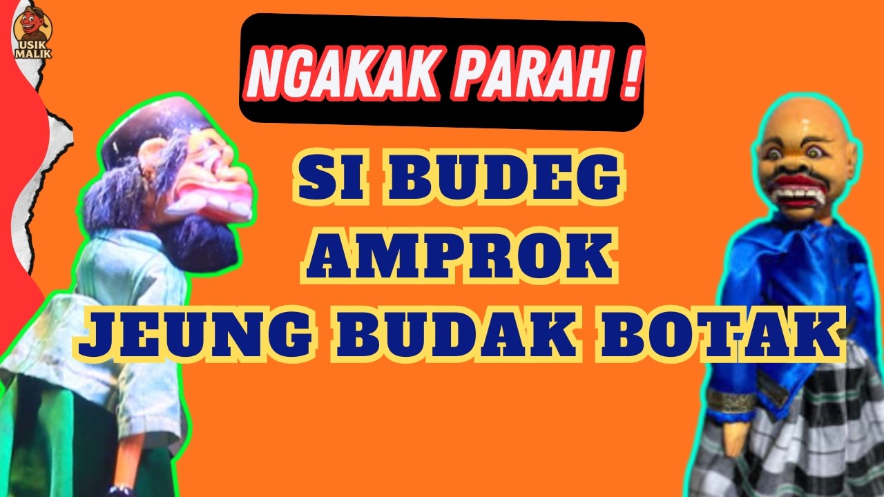 RAME PISAN !😂SIBUDEG AMPROK JEUNG BUDAK BOTAK |NGAKAK PARAH |WAYANG GOLEK|DADAN SUNANDAR SUNARYA