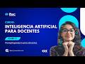 CLASE 03 - INTELIGENCIA ARTIFICIAL PARA DOCENTES