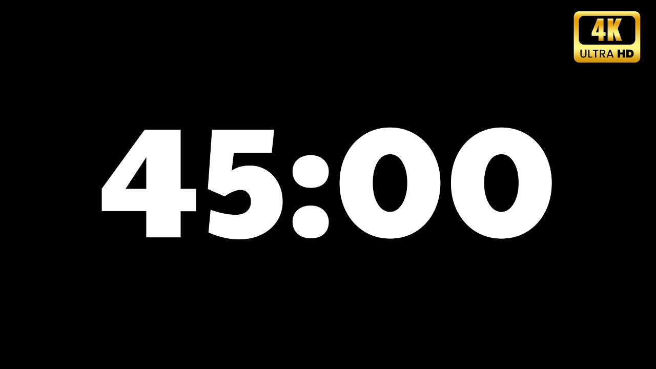 45 Minute Timer With Alarm For Classroom Focus, Work & Reading | 4K ...