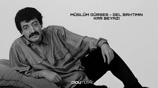 Müslüm Gürses - Gel Bahtımın Kar Beyazı