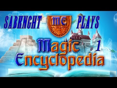 Let's Play ~ Magic Encyclopedia: First Story [Part 1]