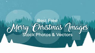90 Best Free Merry Christmas Images Stock Photos Vectors