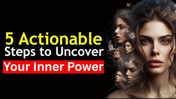 Unlock the Power Within You: 5 Steps to Discover Your True Potential