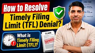 Timely Filing Limit (TFL) in Medical Billing (How to Investigate & Appeal TFL Denial) AR Follow-Up
