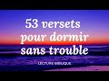 53 VERSETS POUR DORMIR SANS TROUBLE - NE CRAINS RIEN | Canal d