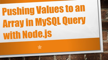 Pushing Values to an Array in MySQL Query with Node.js