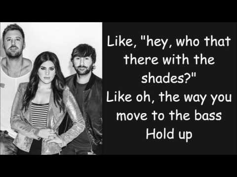 Lady Antebellum ~ You Look Good (Lyrics)