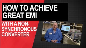 Engineer It: How to achieve great EMI performance with a non-synchronous converter
