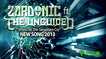 Zardonic - When All The Seraphim Cry (ft. The Unguided) [AUDIO] [2013]