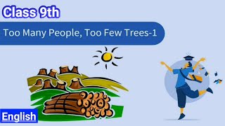 Too Many People Too Few Trees class 9th English Bihar board class 9th