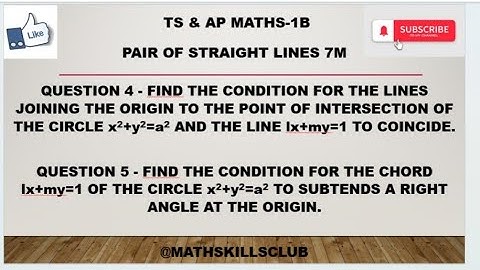1B MATHS CHAPTER PAIR OF STRAIGHT LINES 7M IMPORTANT QUESTION 4,5