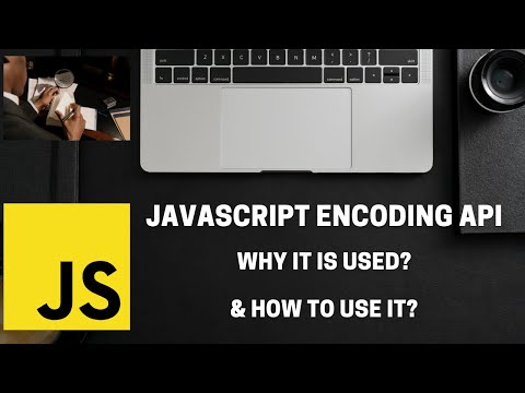 Learn How to use JavaScript Encoding API