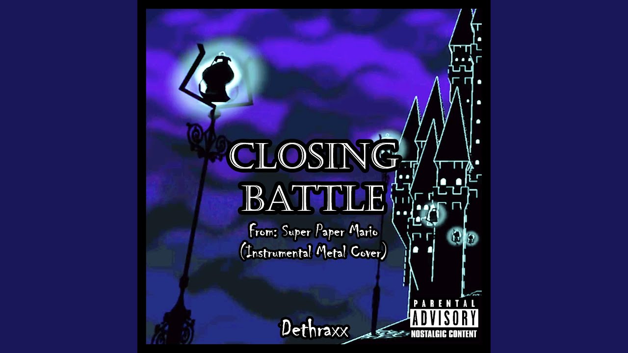 Closing Battle (From "Super Paper Mario") (Instrumental Metal Cover)