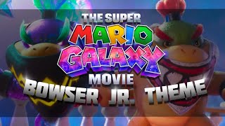 Super Mario Galaxy The Movie - Bowser Jr. Theme Cover