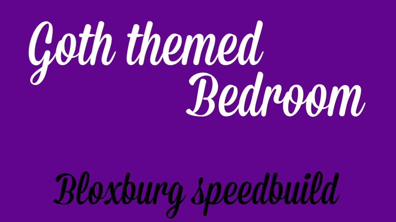 Goth Themed Bedroom| Roblox| bloxburg speedbuild - YouTube