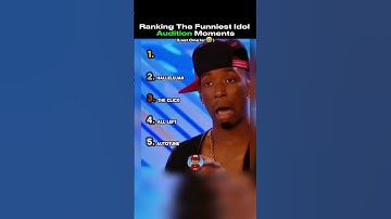 Ranking The Funniest Idol Audition Moments